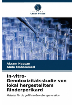 In-vitro-Genotoxizitätsstudie von lokal hergestelltem Rinderperikard