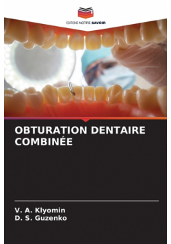 Obturation Dentaire Combinée