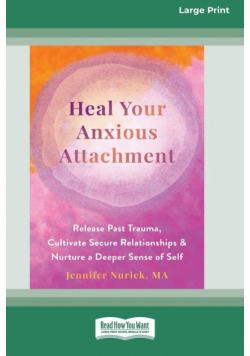 Heal Your Anxious Attachment