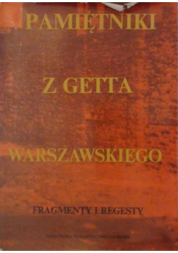 Pamiętniki z getta warszawskiego