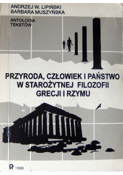 Przyroda człowiek państwo w starożytnej filozofii Grecji i Rzymu Nr 4 / 98