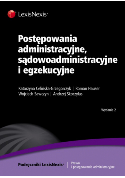 Postępowania administracyjne, sądowoadministracyjne i egzekucyjne