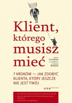 Klient którego musisz mieć