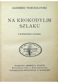 Na krokodylim szlaku 1936 r