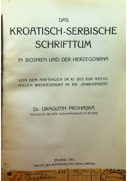 Das Kroatisch Serbische Schrifttum 1911 r.