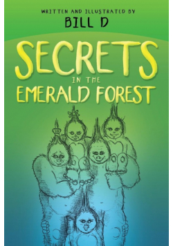Secrets in the Emerald Forest