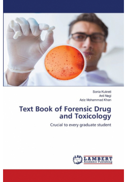 Text Book of Forensic Drug and Toxicology