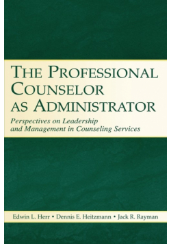 The Professional Counselor as Administrator