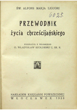 Przewodnik życia chrześcijańskiego 1928 r.