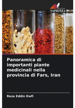 Panoramica di importanti piante medicinali nella provincia di Fars, Iran