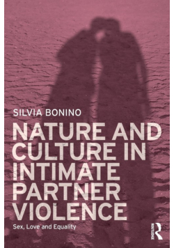Nature and Culture in Intimate Partner Violence
