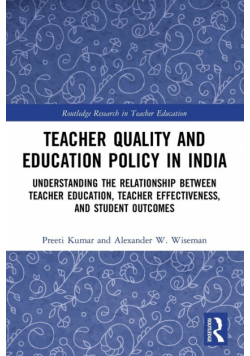 Teacher Quality and Education Policy in India