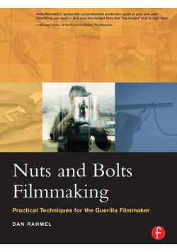 Nuts and Bolts Filmmaking