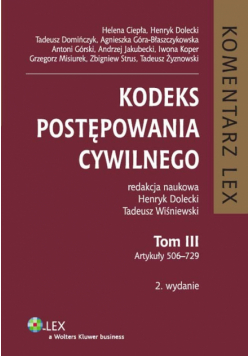 Kodeks postępowania cywilnego Komentarz Tom III