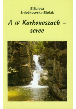 A w Karkonoszach serce