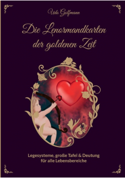Das Lenormand der goldenen Zeit