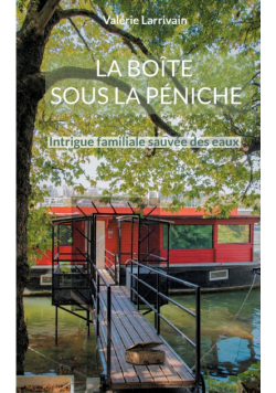 La boîte sous la péniche