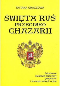 Święta Ruś przeciwko Chazarii