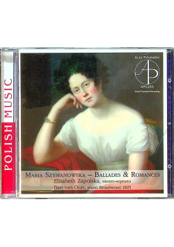Maria Szymanowska Ballades Romances płyta CD