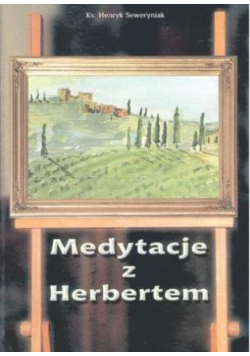 Medytacje z Herbertem