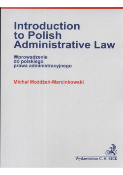 Introductiom to Polish administrative law Wprowadzenie do polskiego prawa administracyjnego