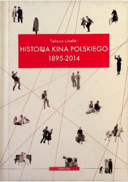 Historia kina polskiego 1895-2014
