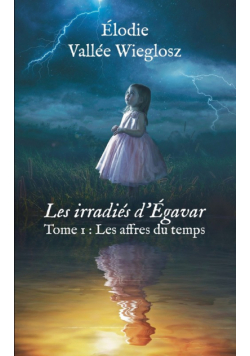 Les irradiés d'Egavar