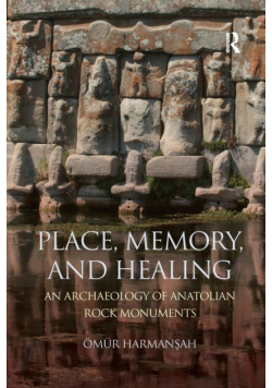 Place, Memory, and Healing