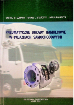 Pneumatyczne układy hamulcowe w pojazdach samochodowych