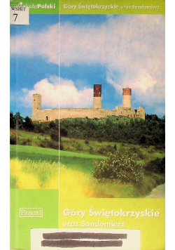 Góry Świętokrzyskie oraz Sandomierz