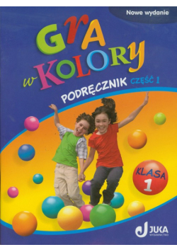 Gra w kolory 1 Podręcznik część 1