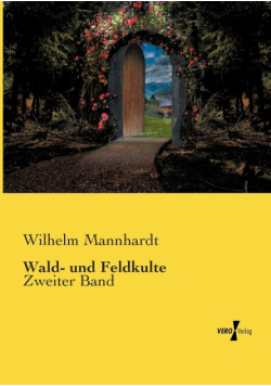 Wald- und Feldkulte