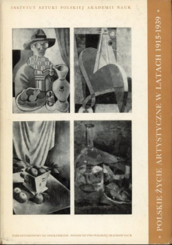 Polskie życie artystyczne w latach 1915 - 1939