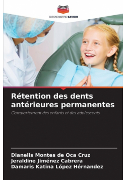 Rétention des dents antérieures permanentes