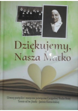 Dziękujemy Nasza Matko