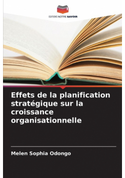 Effets de la planification stratégique sur la croissance organisationnelle