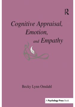 Cognitive Appraisal, Emotion, and Empathy