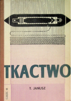 Tkactwo Część III