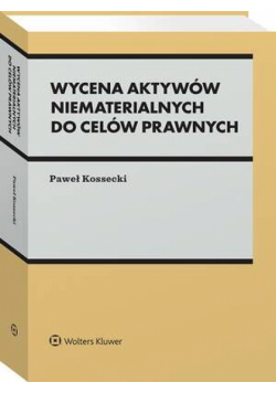 Wycena aktywów niematerialnych do celów prawnych