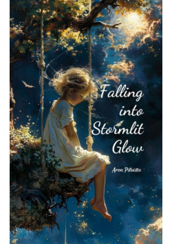 Falling into Stormlit Glow