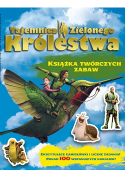 Tajemnica Zielonego Królestwa Książka twórczych zabaw