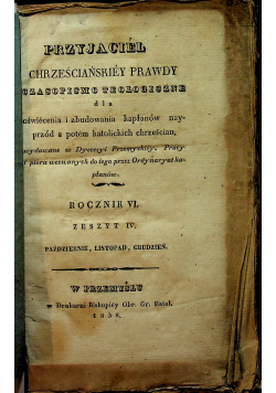 Przyjaciel chrześciańskiey prawdy Rocznik VI 1838 r.