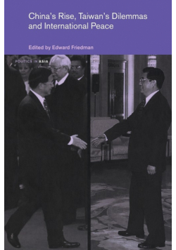 China's Rise, Taiwan's Dilemma's and International Peace