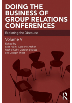 Doing the Business of Group Relations Conferences