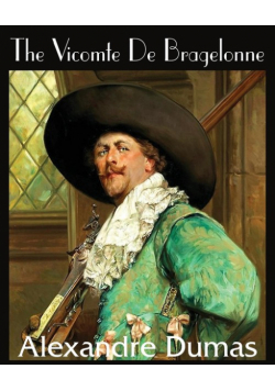 The Vicomte de Bragelonne