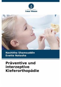 Präventive und interzeptive Kieferorthopädie