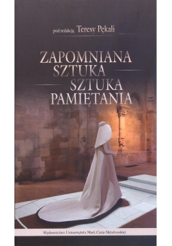 Zapomniana sztuka sztuka pamiętania
