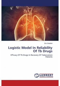 Logistic Model in Reliability of Tb Drugs