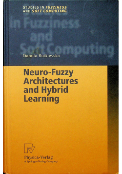 Neuro Fuzzy Architectures and Hybrid Learning