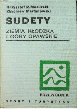 Sudety Ziemia Kłodzka i Góry Opawskie